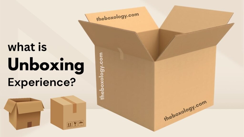 unboxing experience